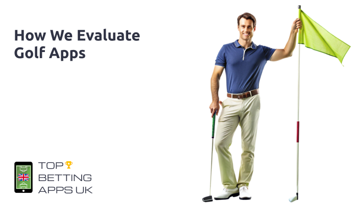How topbettingapp.co,uk evaluates Golf Apps to create Top-10 List - Main Rules